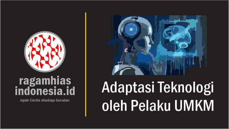 Adaptasi teknologi oleh pelaku UMKM