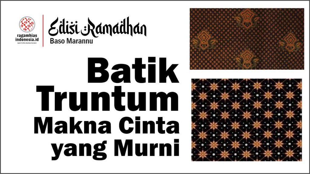 Ragam Hias Batik Religius. Batik Truntum: Makna Cinta yang Murni