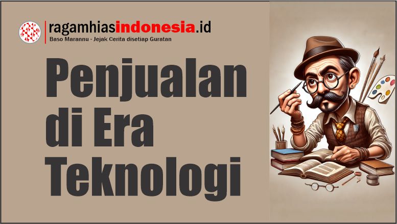 Penjualan di era teknologi