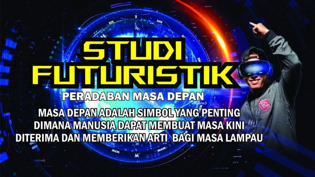 APAKAH STUDI FUTURISTIK ITU? Perannya di era teknologi digital