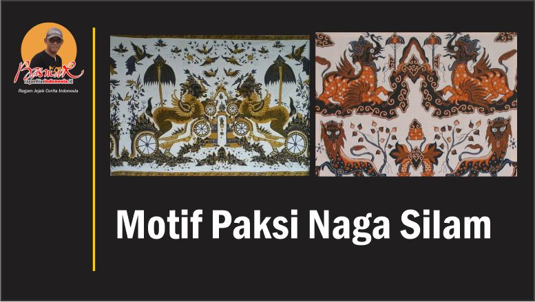 Ragam Motif Batik Cirebon: Motif Batik Paksi Naga Liman