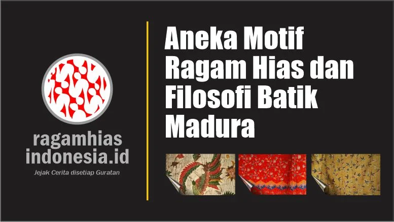 Aneka motif ragam hias dan filosofi batik madura