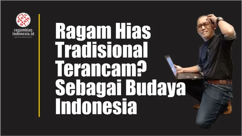 Ragam hias tradisional terancam? Sebagai budaya Indonesia