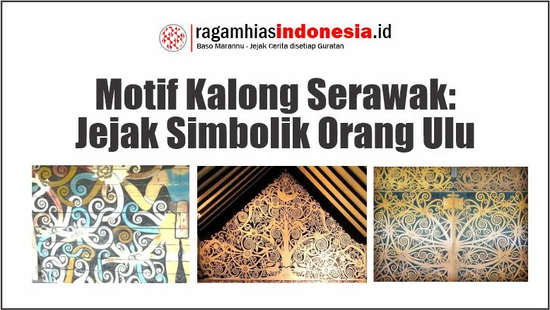 Motif Kalong Serawak: Jejak Simbolik Orang Ulu